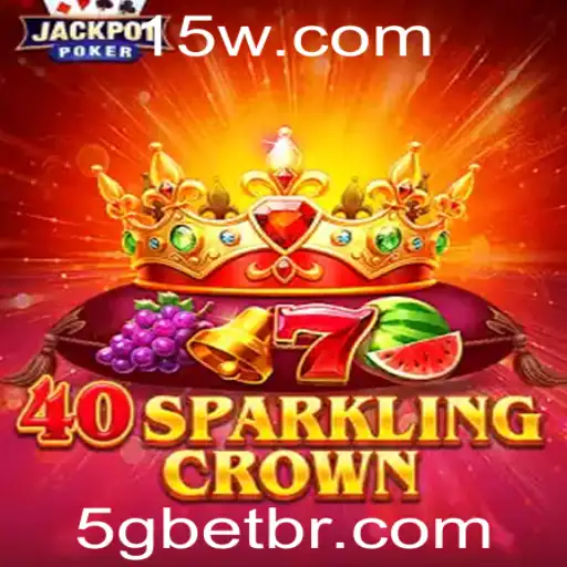 40SparklingCrown: A Nova Sensação do Mundo dos Jogos com 5gbet