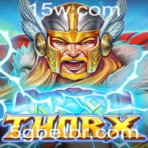 Descubra o Fascinante Mundo de ThorX: Uma Jornada Épica no Universo dos Jogos